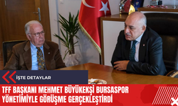 TFF Başkanı Mehmet Büyükekşi Bursaspor yönetimiyle görüşme gerçekleştirdi