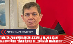 Trabzonspor Divan Başkanlık Kurulu Başkan Adayı Mahmut Ören: 'Divan Kurulu geleceğimizin teminatıdır'