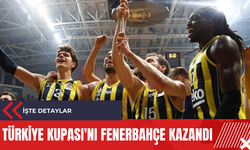 Türkiye Kupası'nı Fenerbahçe kazandı