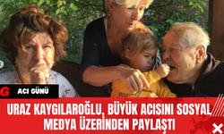 Uraz Kaygılaroğlu, Büyük Acısını Sosyal Medya Üzerinden Paylaştı