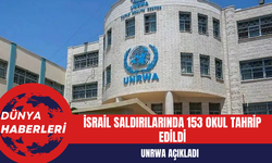 UNRWA: İsrail Saldırılarında 153 Okul Tahrip Edildi
