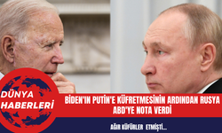 Biden'ın Putin'e Küfretmesinin Ardından Rusya ABD'ye Nota Verdi