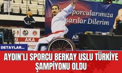 Aydın’lı Sporcu Berkay Uslu Türkiye Şampiyonu Oldu!
