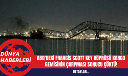ABD'deki Francis Scott Key Köprüsü Kargo Gemisinin Çarpması Sonucu Çöktü!