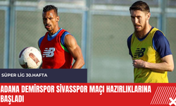 Adana Demirspor Sivasspor maçı hazırlıklarına başladı