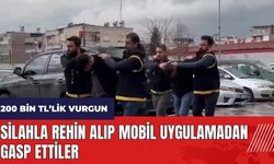 Adana'da silahla rehin alıp mobil uygulamadan gasp ettiler