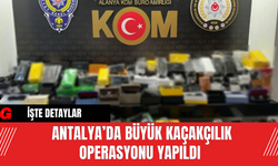 Antalya’da Büyük Kaçakçılık Operasyonu Yapıldı