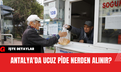 Antalya'da Ucuz Pide Nerden Alınır?