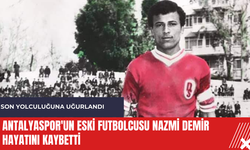Antalyaspor'un eski futbolcusu Nazmi Demir hayatını kaybetti