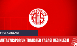 Antalyaspor'un transfer yasağı kesinleşti: FIFA açıkladı