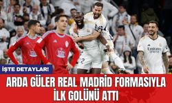 Arda Güler Real Madrid kariyerinde ilk golünü attı