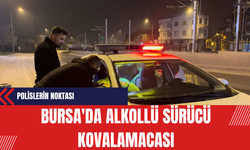 Bursa'da Alkollü Sürücü Kovalamacası: Polislerin Noktası