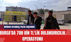Bursa'da 700 Bin TL'lik Dolandırıcılık Operasyonu: Mağdur Vatandaş Polise Başvurdu