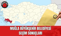 Muğla Büyükşehir Belediyesi Seçim Sonuçları 2024