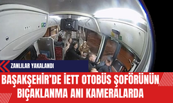 Başakşehir’de İETT Otobüs Şoförünün Bıçaklanma Anı Kameralarda: Zanlılar Yakalandı