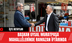 Başkan Uysal Muratpaşa Mahallelerinde Ramazan İftarında