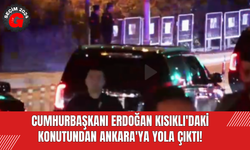 Cumhurbaşkanı Erdoğan Kısıklı'daki Konutundan Ankara'ya Yola Çıktı