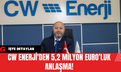 CW Enerji'den 5,2 Milyon Euro’luk Anlaşma!