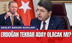 Erdoğan tekrar aday olacak mı? Adalet Bakanı açıkladı