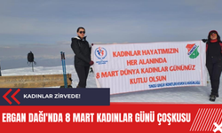 Ergan Dağı'nda 8 Mart Kadınlar Günü çoşkusu: Kadınlar zirvede!