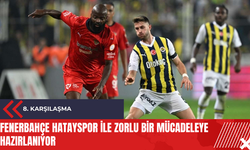 Fenerbahçe Hatayspor ile zorlu bir mücadeleye hazırlanıyor