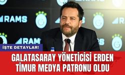 Galatasaray Yöneticisi Erden Timur medya patronu oldu