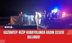 Gaziantep-Nizip Karayolunda Kadın Ces*di Bulundu!