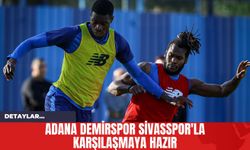 Adana Demirspor Sivasspor'la Karşılaşmaya Hazır