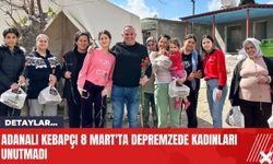 Adanalı Kebapçı 8 Mart'ta Depremzede Kadınları Unutmadı