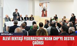 Alevi Bektaşi Federasyonu'ndan CHP'ye Destek Çağrısı