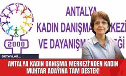 Antalya Kadın Danışma Merkezi'nden Kadın Muhtar Adayına Tam Destek!