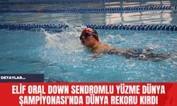 Elif Oral Down Sendromlu Yüzme Dünya Şampiyonası'nda Dünya Rekoru Kırdı