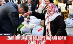 İzmir Büyükşehir Belediye Başkan Adayı Cemil Tugay'dan Emeklilere Müjde