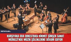 Karşıyaka Oda Orkestrası Hikmet Şimşek Sanat Merkezi'nde Müzik Şölenlerine Devam Ediyor