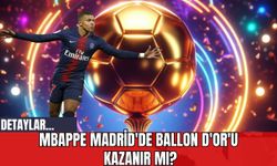 Mbappe Madrid'de Ballon d'Or'u Kazanır mı?