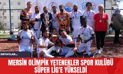 Mersin Olimpik Yetenekler Spor Kulübü Süper Lig'e Yükseldi