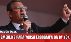 Özgür Özel: Emekliye Para Yoksa Erdoğan'a da Oy Yok!