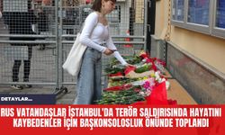 Rus Vatandaşlar İstanbul'da Terör Saldırısında Hayatını Kaybedenler İçin Başkonsolosluk Önünde Toplandı