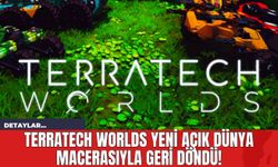 Terratech Worlds Yeni Açık Dünya Macerasıyla Geri Döndü!