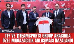 TFF ve 11teamsports Group Arasında Özel Mağazacılık Anlaşması İmzalandı