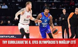 THY EuroLeague’de A. Efes Olympiacos’u Mağlup Etti