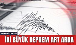 Yunanistan'da İki Büyük Deprem Art Arda