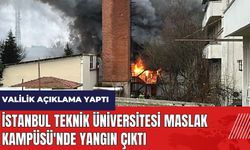 İstanbul Teknik Üniversitesi Maslak Kampüsü'nde yangın çıktı