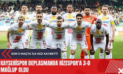 Kayserispor deplasmanda Rizespor'a 3-0 mağlup oldu