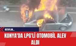 Konya'da LPG'li Otomobil Alev Aldı