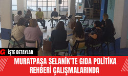 Muratpaşa Selanik’te Gıda Politika Rehberi Çalışmalarında