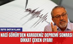 Naci Görür'den Karadeniz depremi sonrası dikkat çeken uyarı!