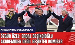 Özgür Özel: Erdal Beşikçioğlu akademiden değil beşikten komiser