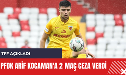 PFDK Arif Kocaman'a 2 maç ceza verdi