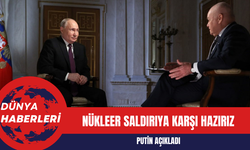 Putin: Nükleer Saldırıya Karşı Hazırız